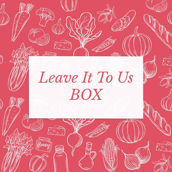 Leave It To Us Box (Updated Every Wednesday) **FREE DELIVERY**